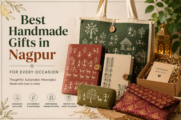 Best Handmade Gifts in Nagpur: A Guide to Giving Something That Actually Means Something.